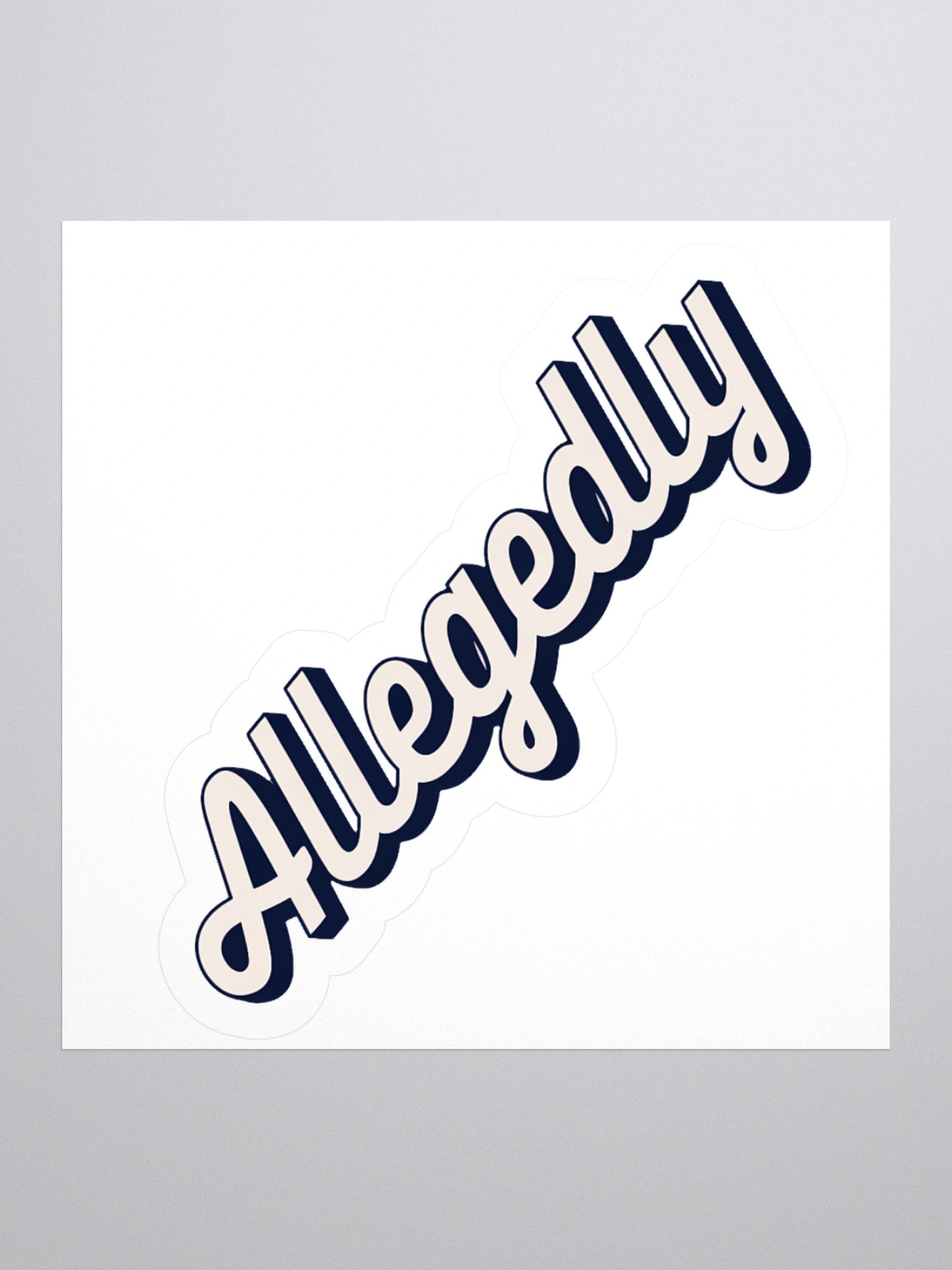 Allegedly Sticker — LD.STKR-02 product image (1)