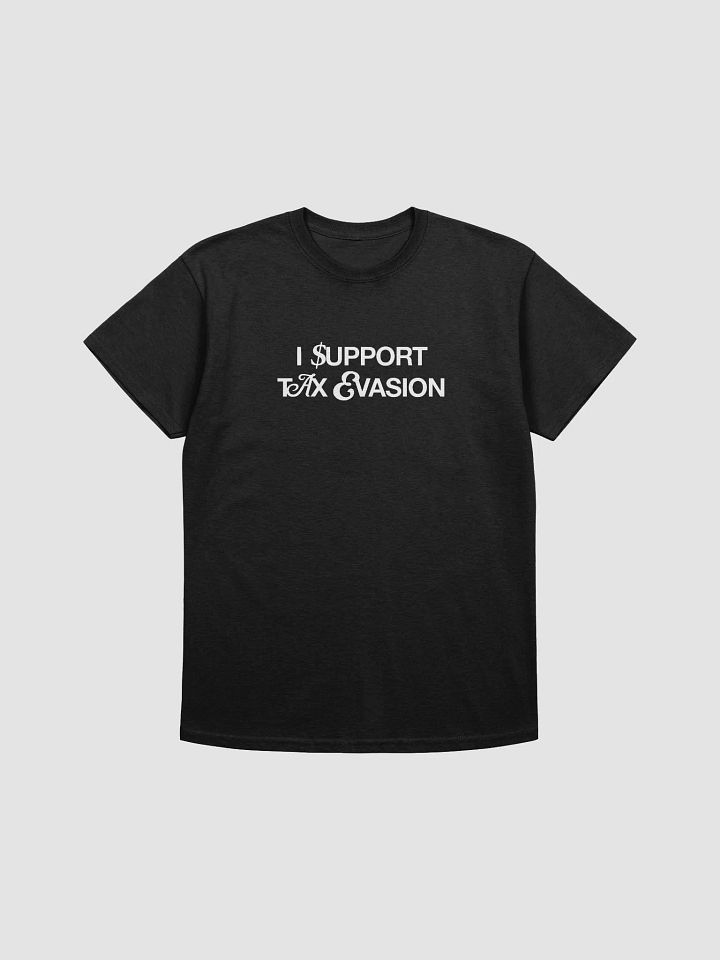I Support Tax Evasion product image (4)