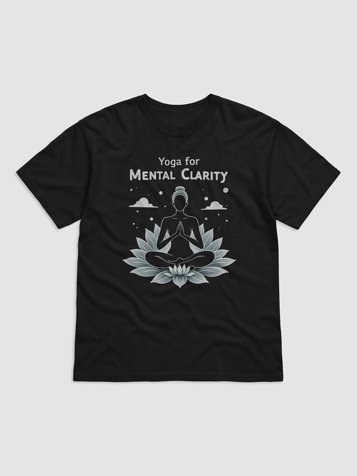 Yoga for Mental Clarity T-Shirt – Empower Your Mind, Embrace Inner Peace, and Unlock Focus with Every Wear product image (1)