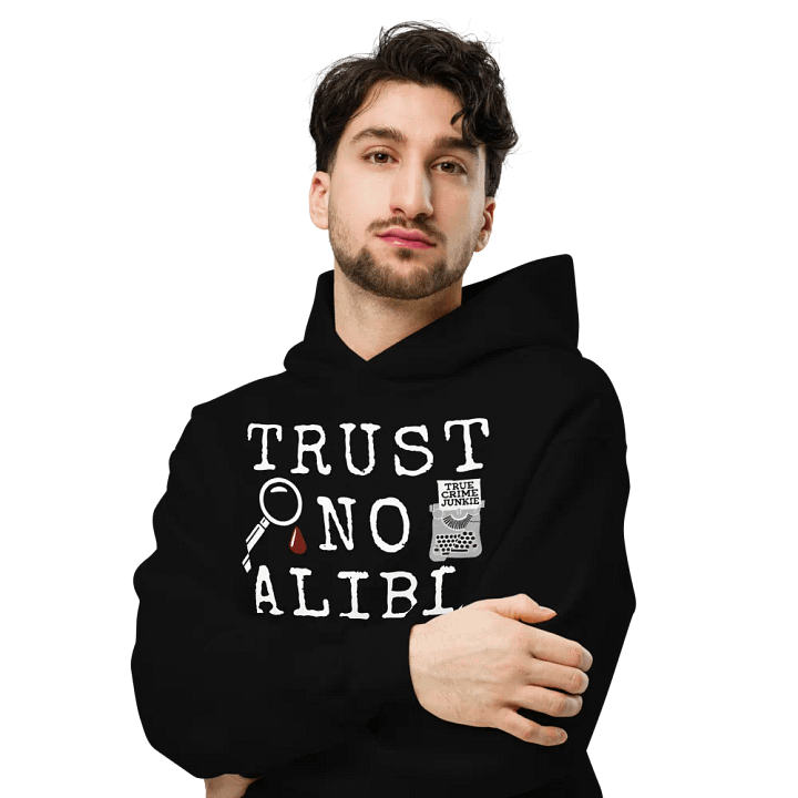 CrimeClothes Trust No Alibi Premium Oversized Hoodie product image (16)