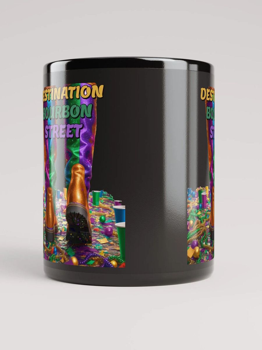 Destination Bourbon Street - Funny Mardi Gras Black Coffee Mug product image (4)