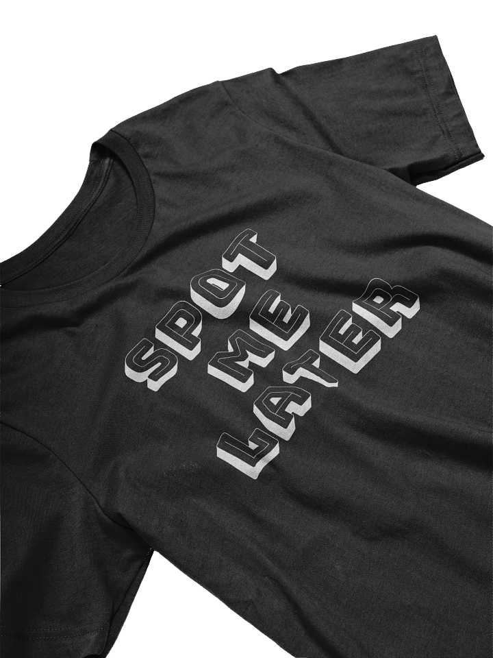 Spot Me Later T-Shirt product image (2)