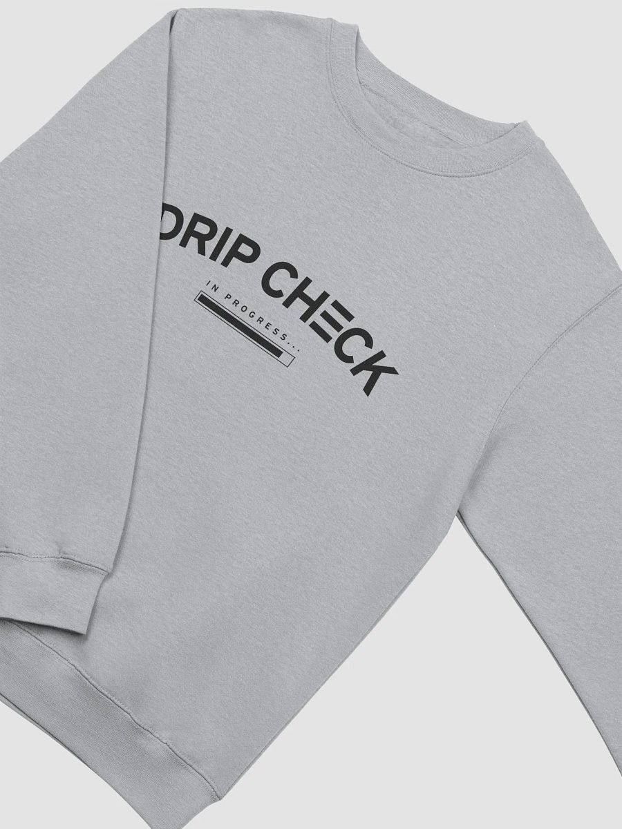 DRIP CHECK IN PROGRESS UNISEX SWEATSHIRT- HEATHER GREY product image (3)