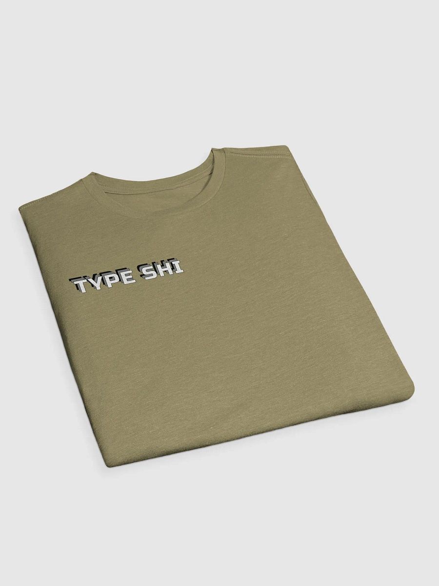 Type Shi T-Shirt product image (67)