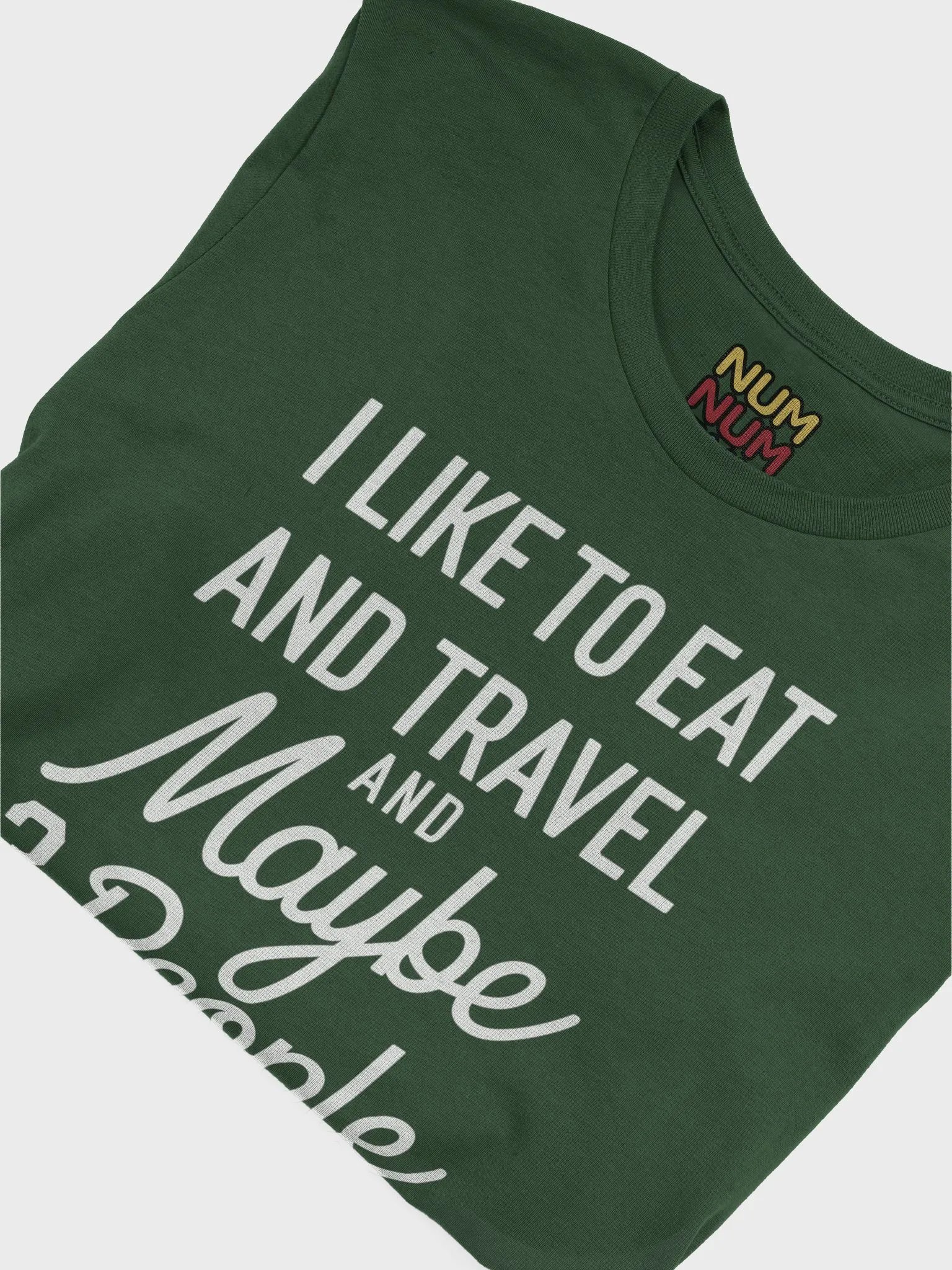 I like to eat and travel and maybe 3 people product image (3)
