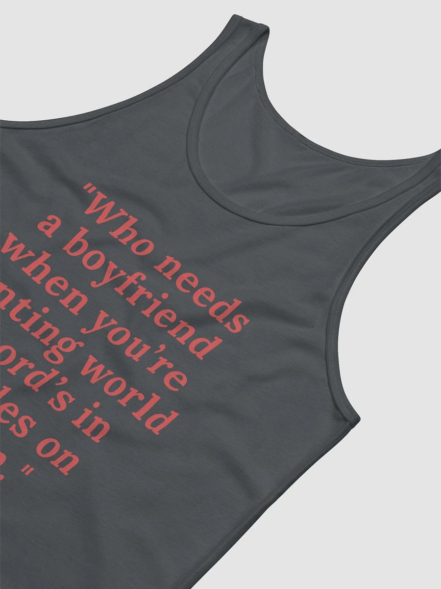 Who needs a boyfriend... - Razorback Tank product image (43)
