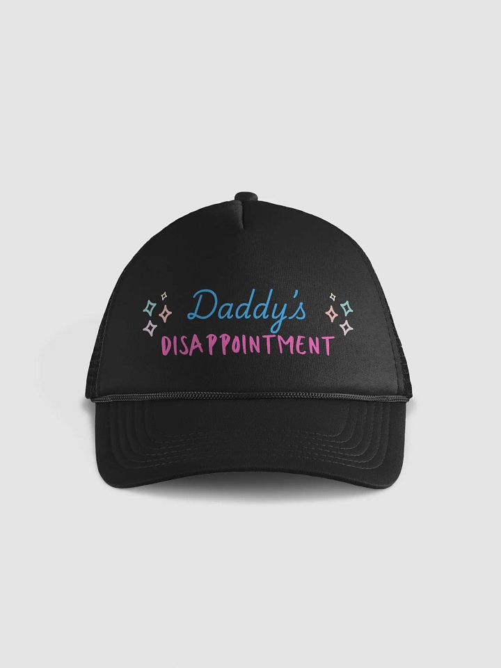 Daddy's Disappointment Trucker Hat product image (1)