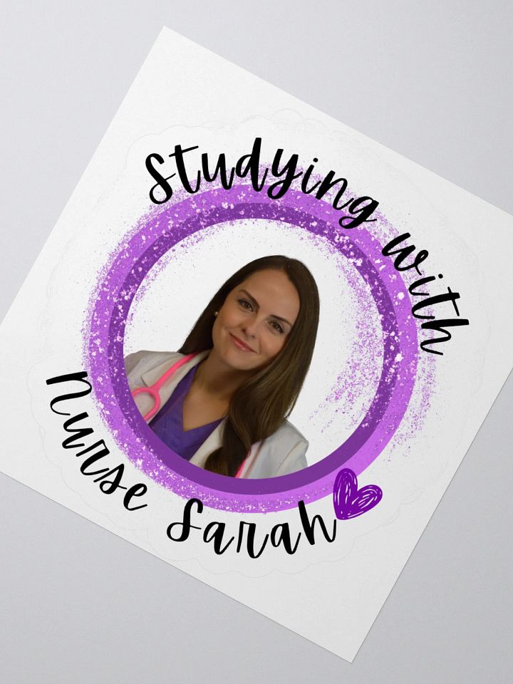 Nurse Sarah Vinyl Sticker – Motivational Nursing School Decal product image (5)