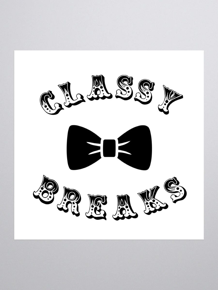 Classy Breaks Sticker! product image (1)