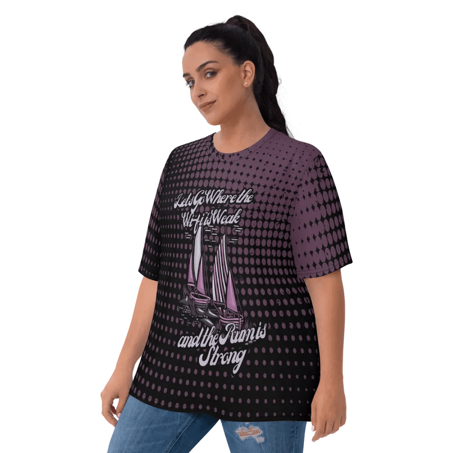 Lets Go where the Wifi is Weak and the Rum is Strong All Over Print T-shirt product image (10)