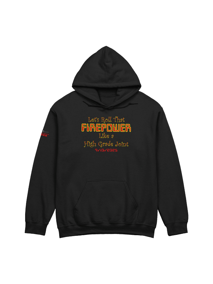 Let's Roll That Firepower - Hoodie product image (1)