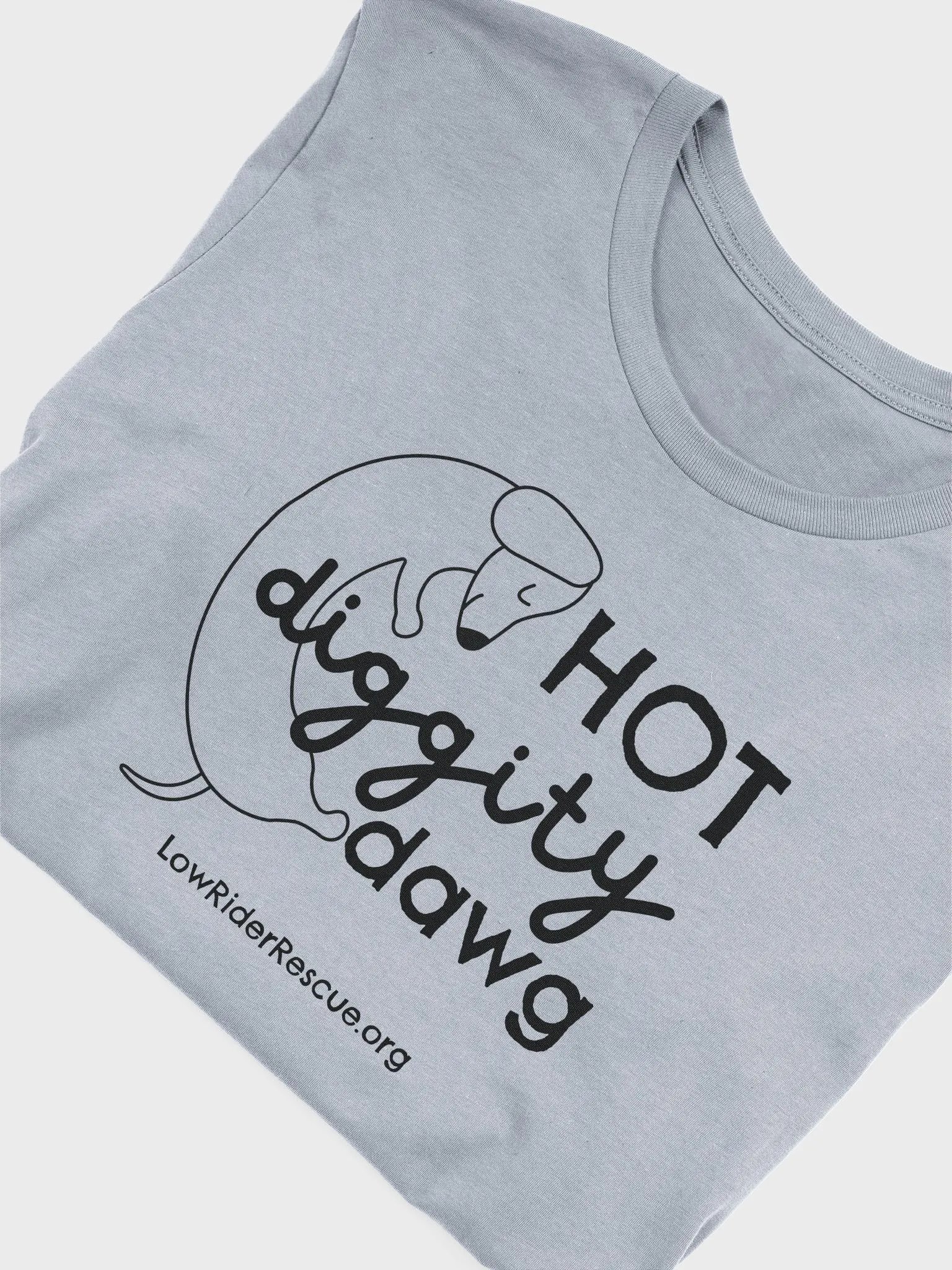 Hot Diggity Dawg Low Rider Dachshund Rescue T product image (1)