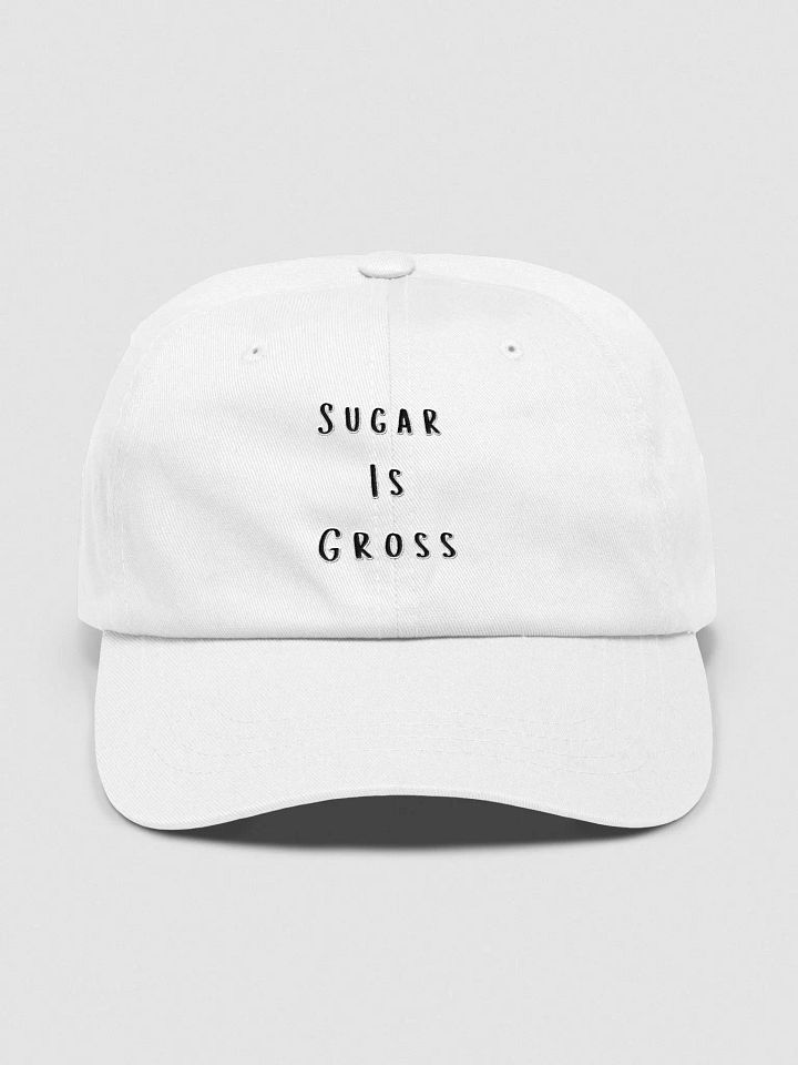 Sugar Is Gross Dad Hat product image (1)