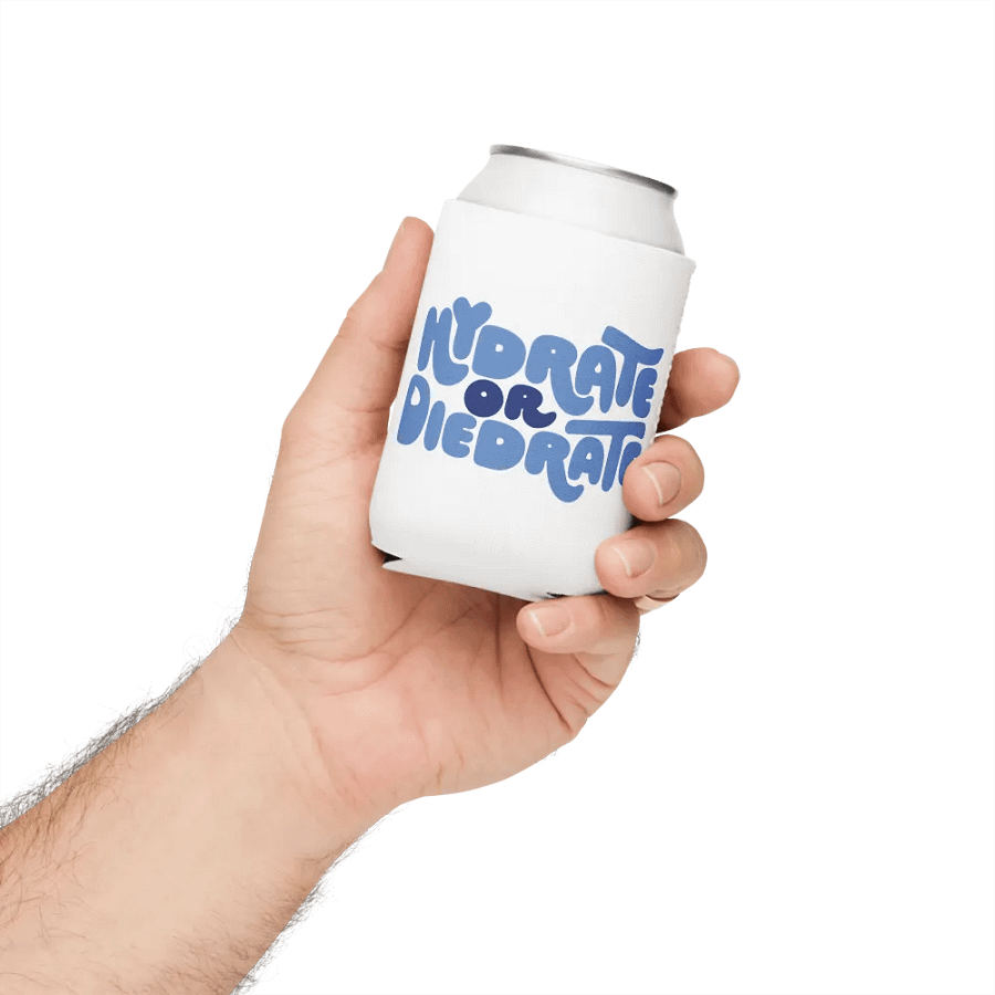 Hydrate or Die-drate Coozie product image (4)