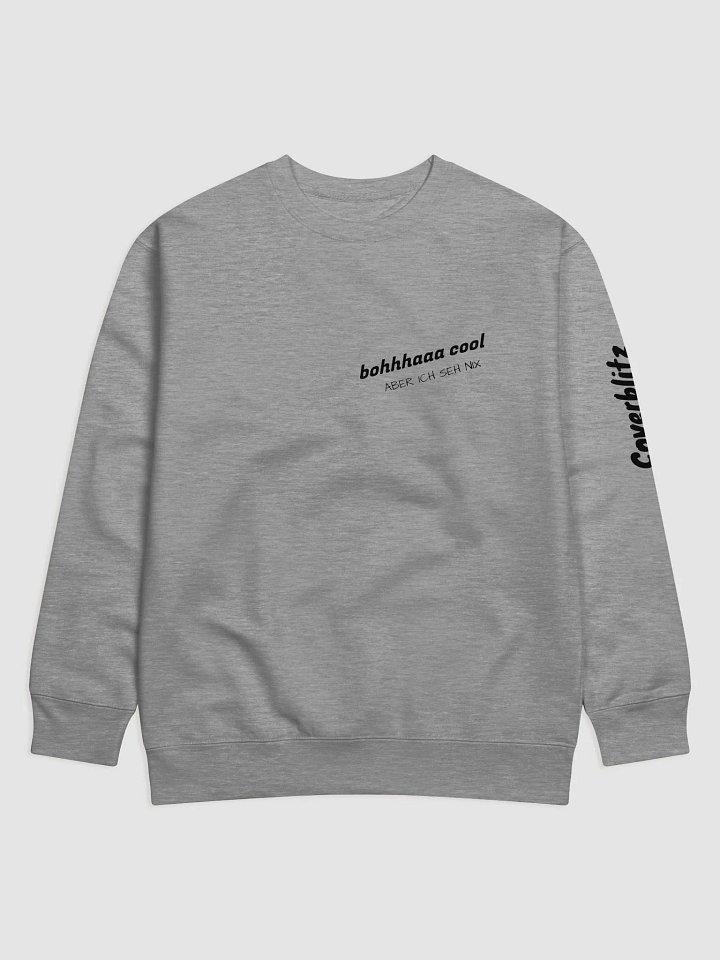 Ich Seh Nix sweater! Unisex product image (1)