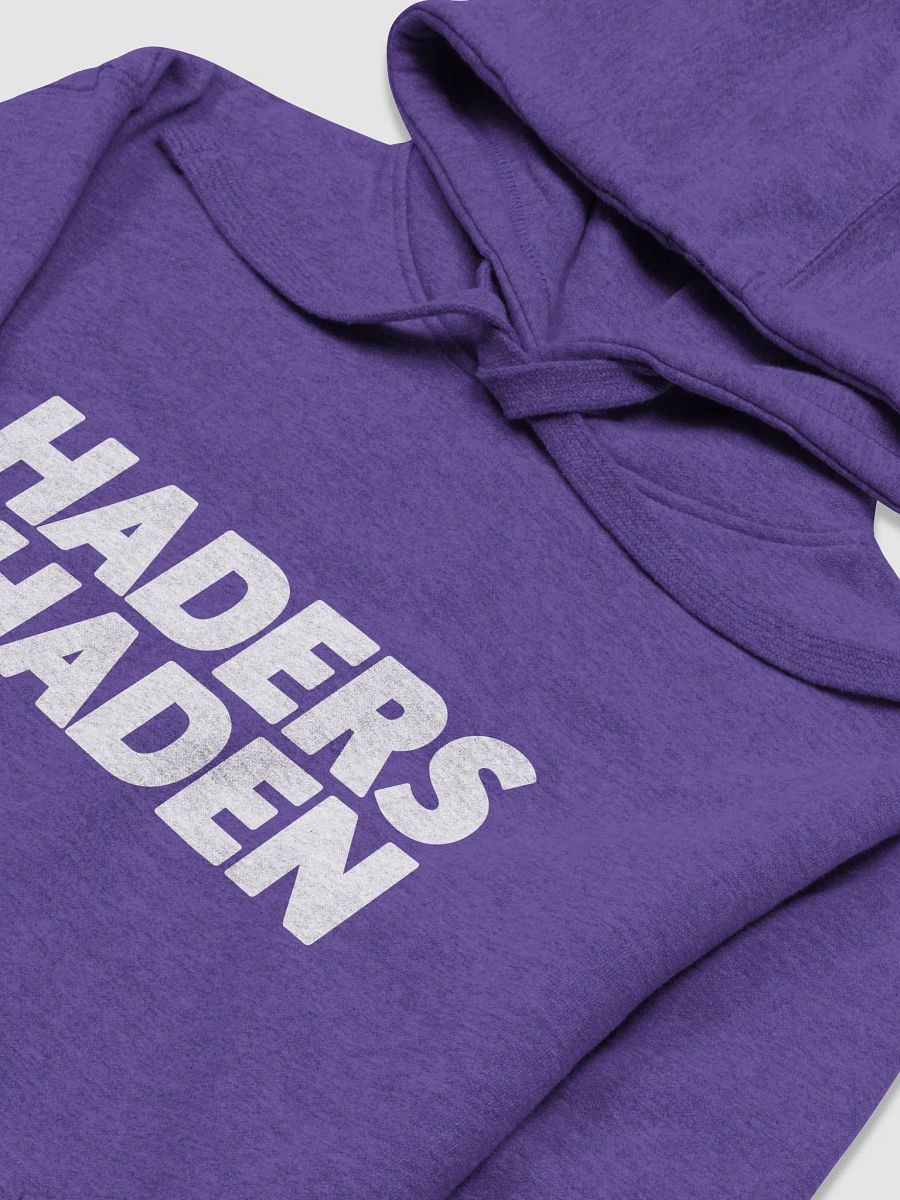 Haders Be Haden Premium Colored Hoodie product image (3)