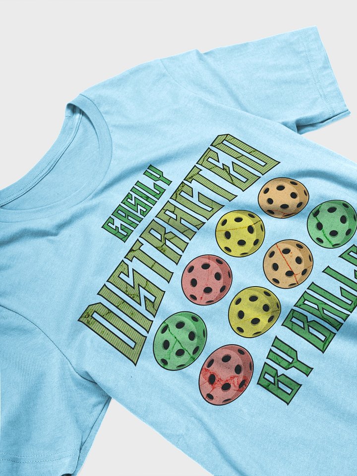 Easily Distracted By Balls Pickleball T-Shirt product image (21)