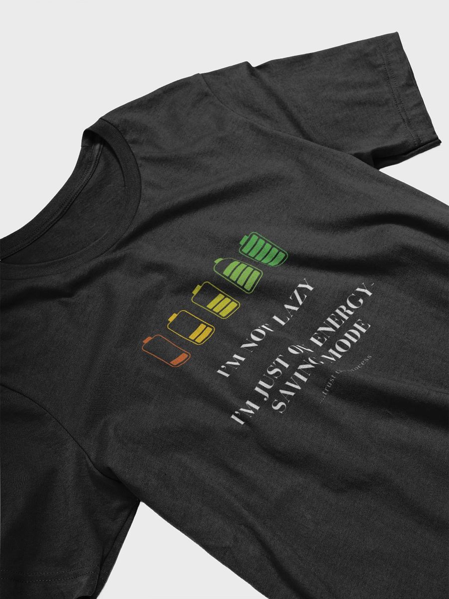 I'm Not Lazy T-Shirt product image (3)