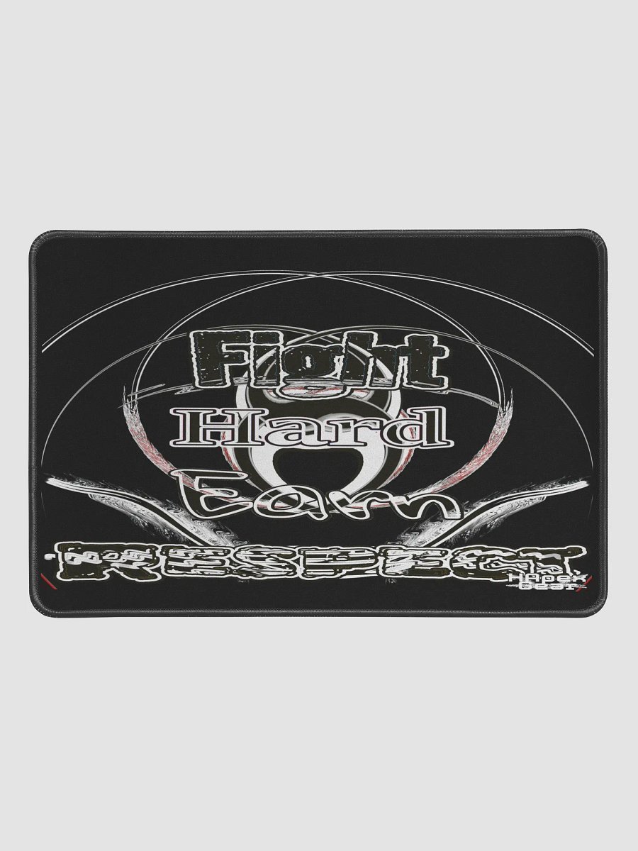 Fight Hard Earn Respect - Black - Desk Mat 12