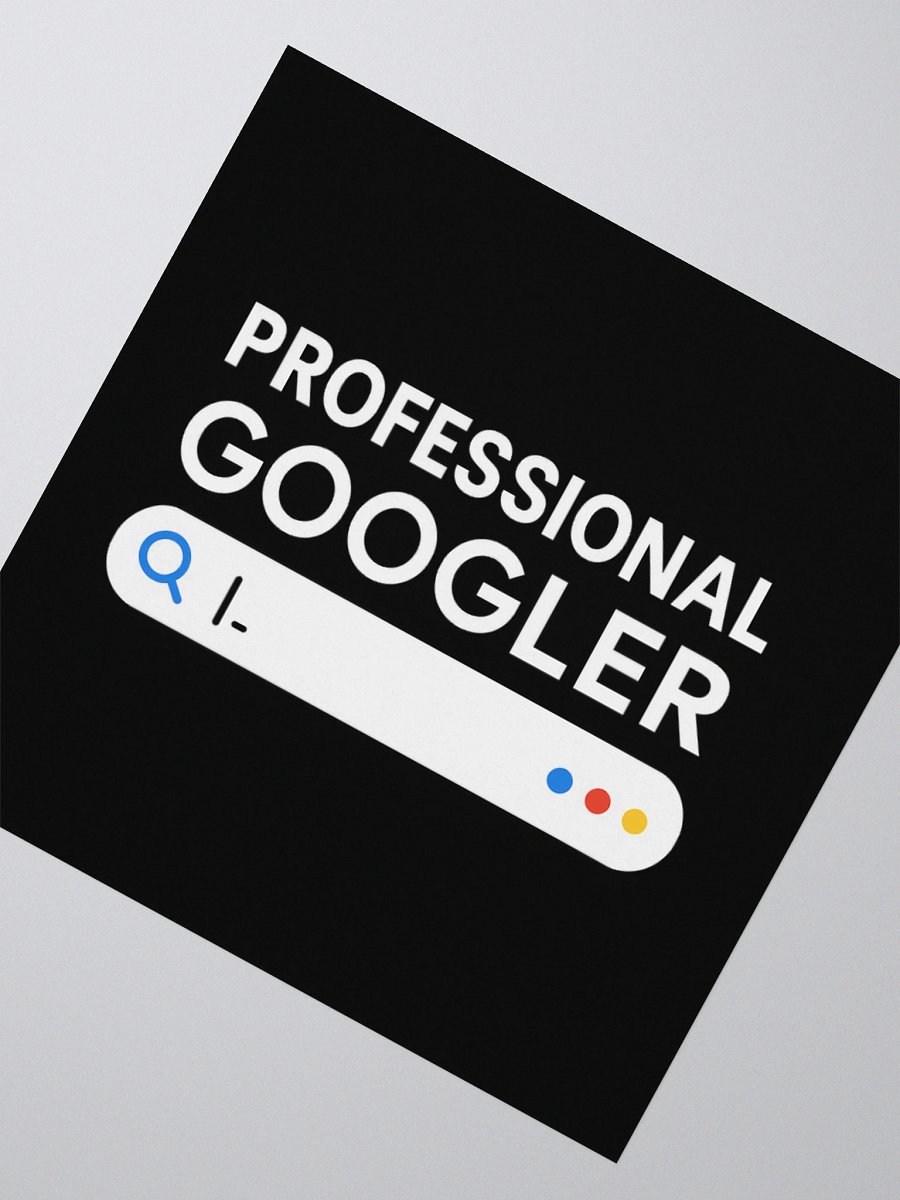 PROFESSIONAL GOOGLER - STICKER product image (3)