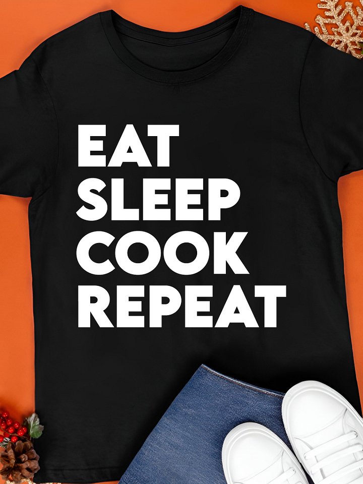 Sophie Eat Sleep Cook Repeat Shirt product image (1)