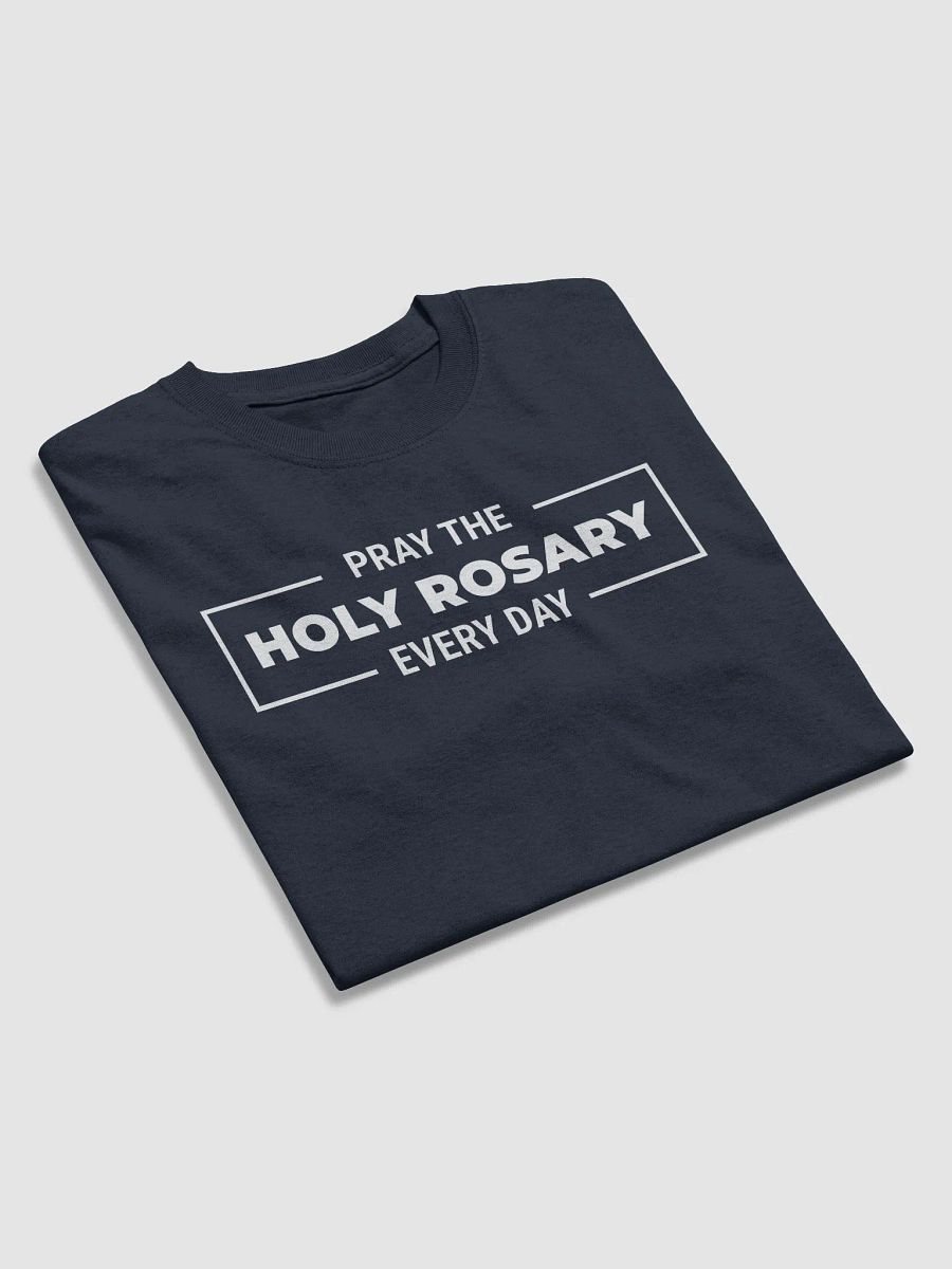 Pray The Rosary Every Day T-Shirt product image (3)