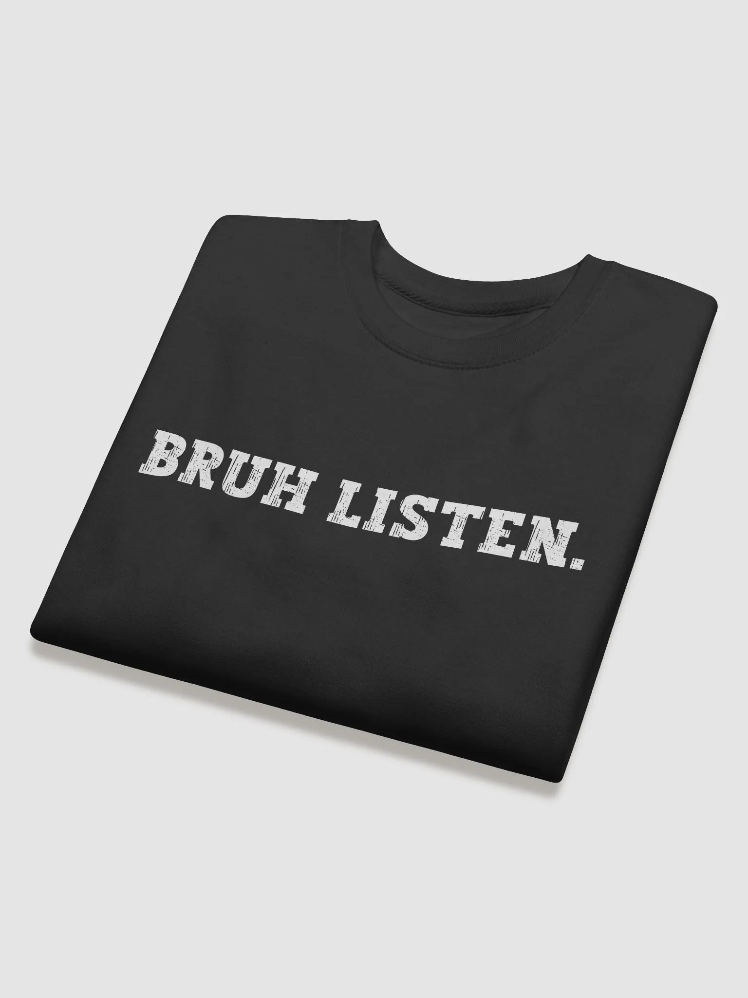 Bruh Listen Men's Sweatshirt product image (11)