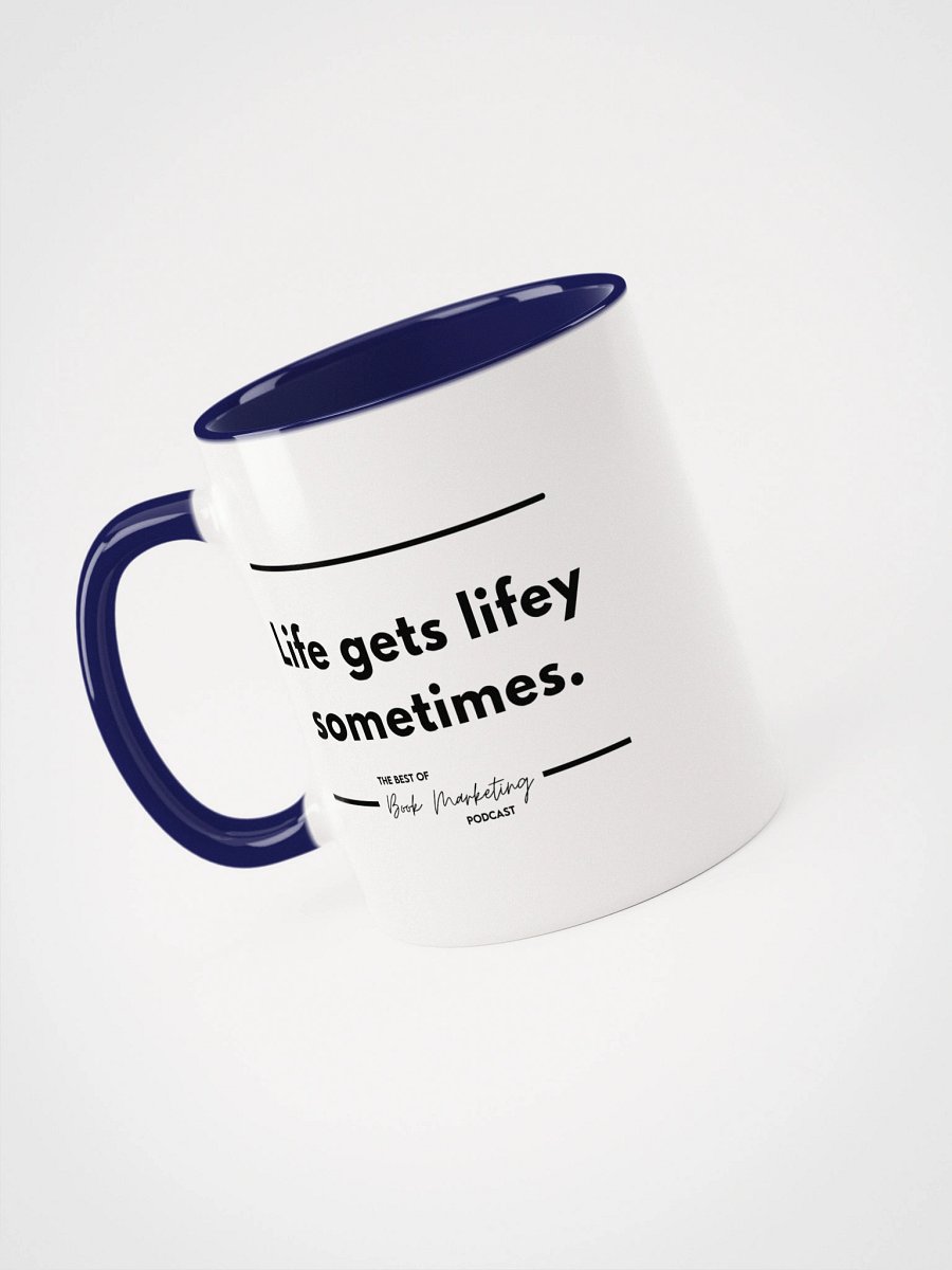 LIfe Gets Lifey Mug with Blue Interior product image (3)