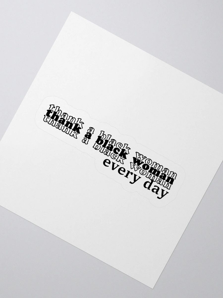 Thank A Black Woman | Vinyl Sticker product image (2)
