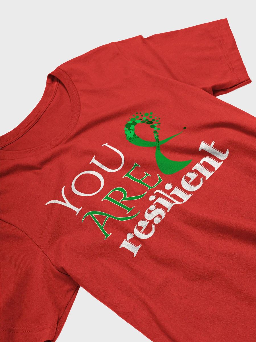 You Are Resilient, Mental Health Bella Canvas T-shirt product image (3)