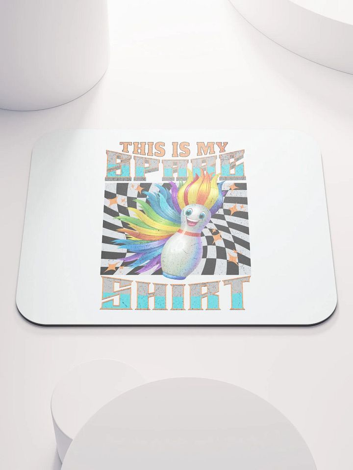 This Is My Spare Shirt Bowling Rainbow Pin Mouse Pad product image (1)