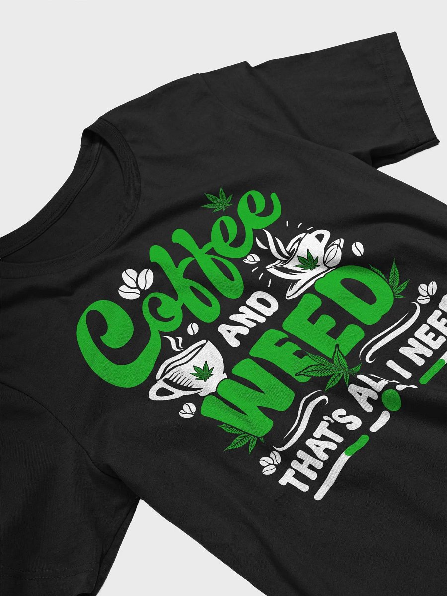 Coffee and Weed Graphic T-Shirt product image (15)