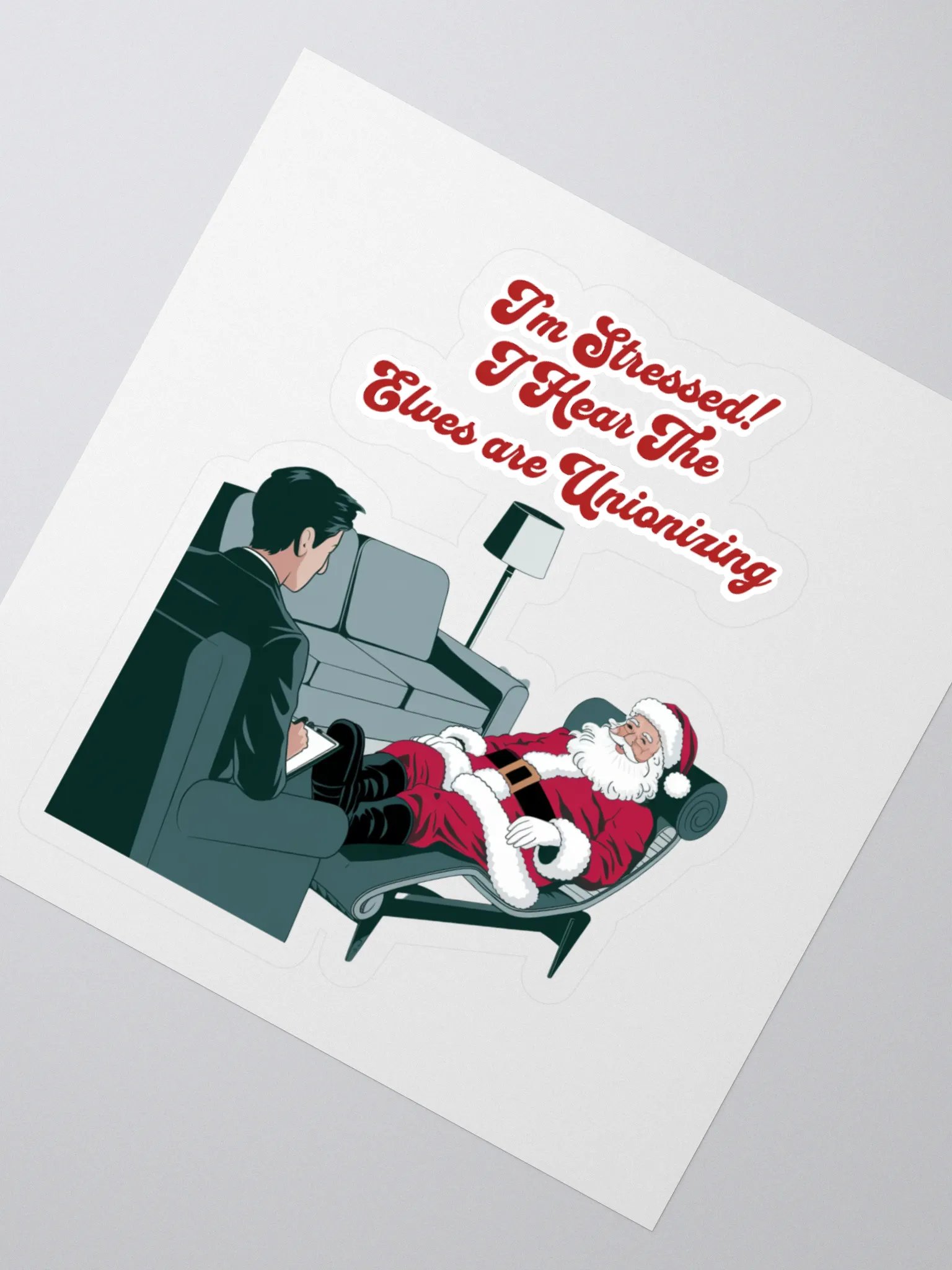 I'm Stressed! I Hear The Elves Are Unionizing Sticker product image (2)