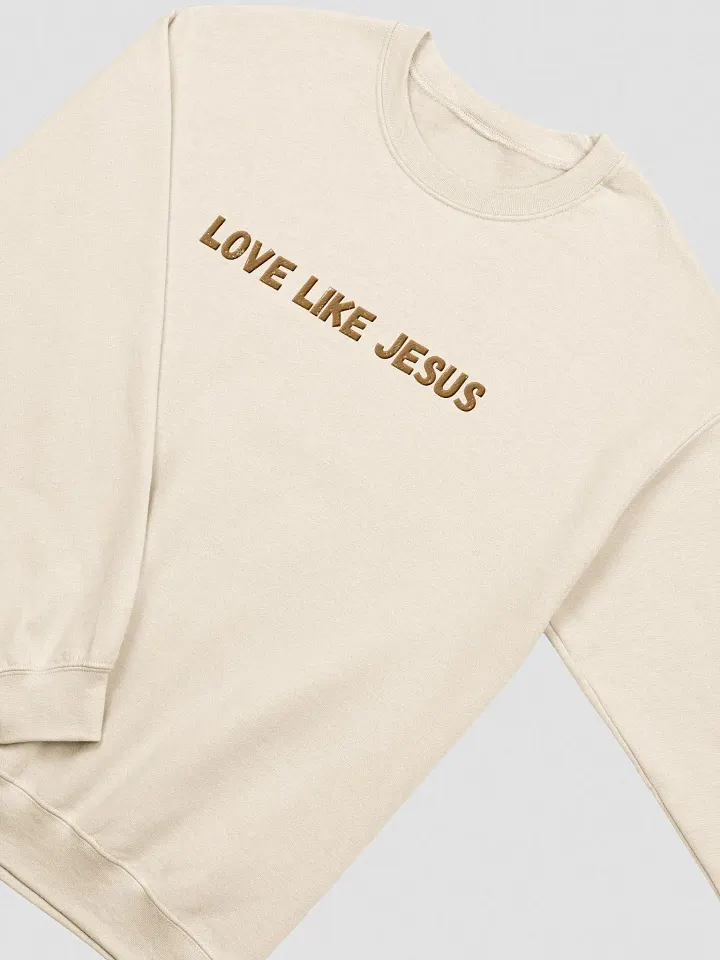 Love Like Jesus Embroidered Crewneck Sweatshirt product image (1)