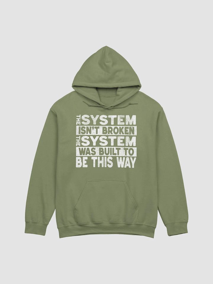 The System Isn't Broken product image (1)