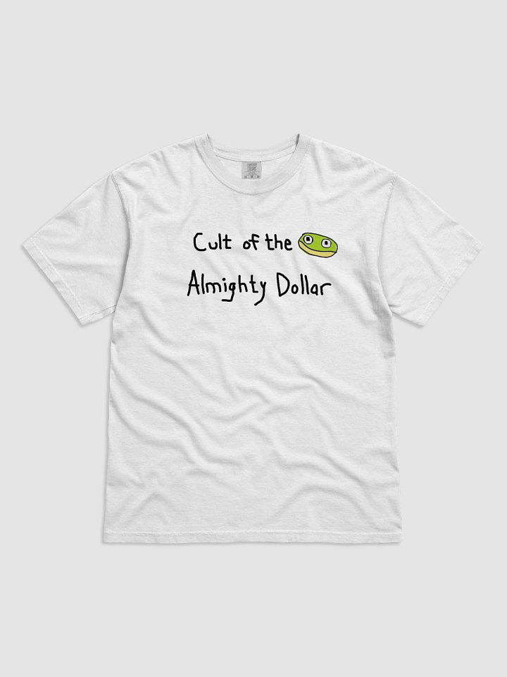 Printed Tee - Cult of the Almighty Dollar product image (1)
