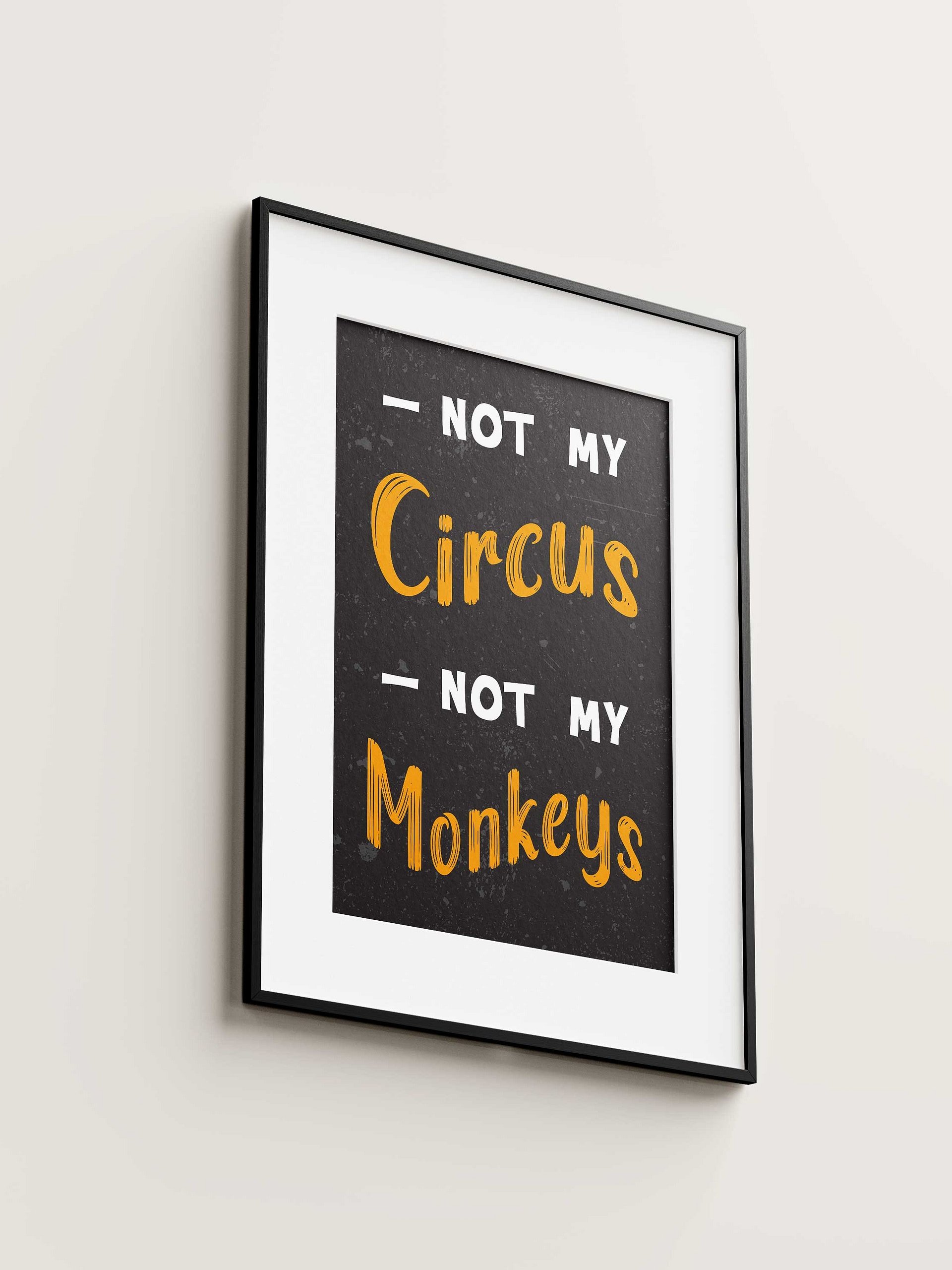 Not my circus, not my monkeys product image (1)