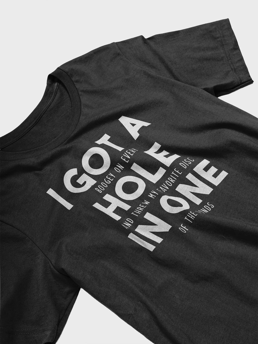 I got a hole in one - t shirt product image (19)
