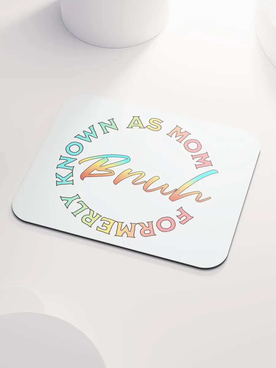 Formerly Known As Mom Bruh Mouse Pad product image (3)