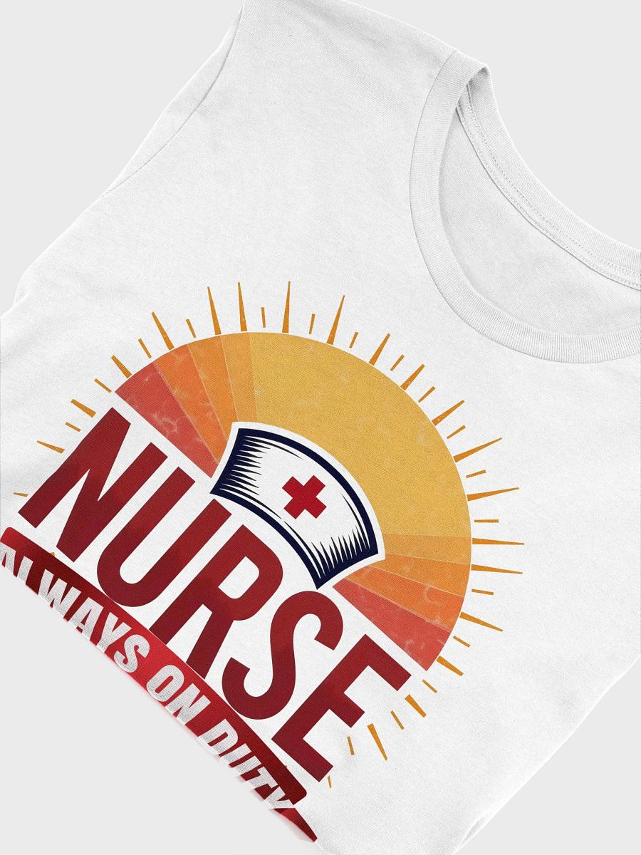 Radiant Nurse Always On Duty T-Shirt product image (53)