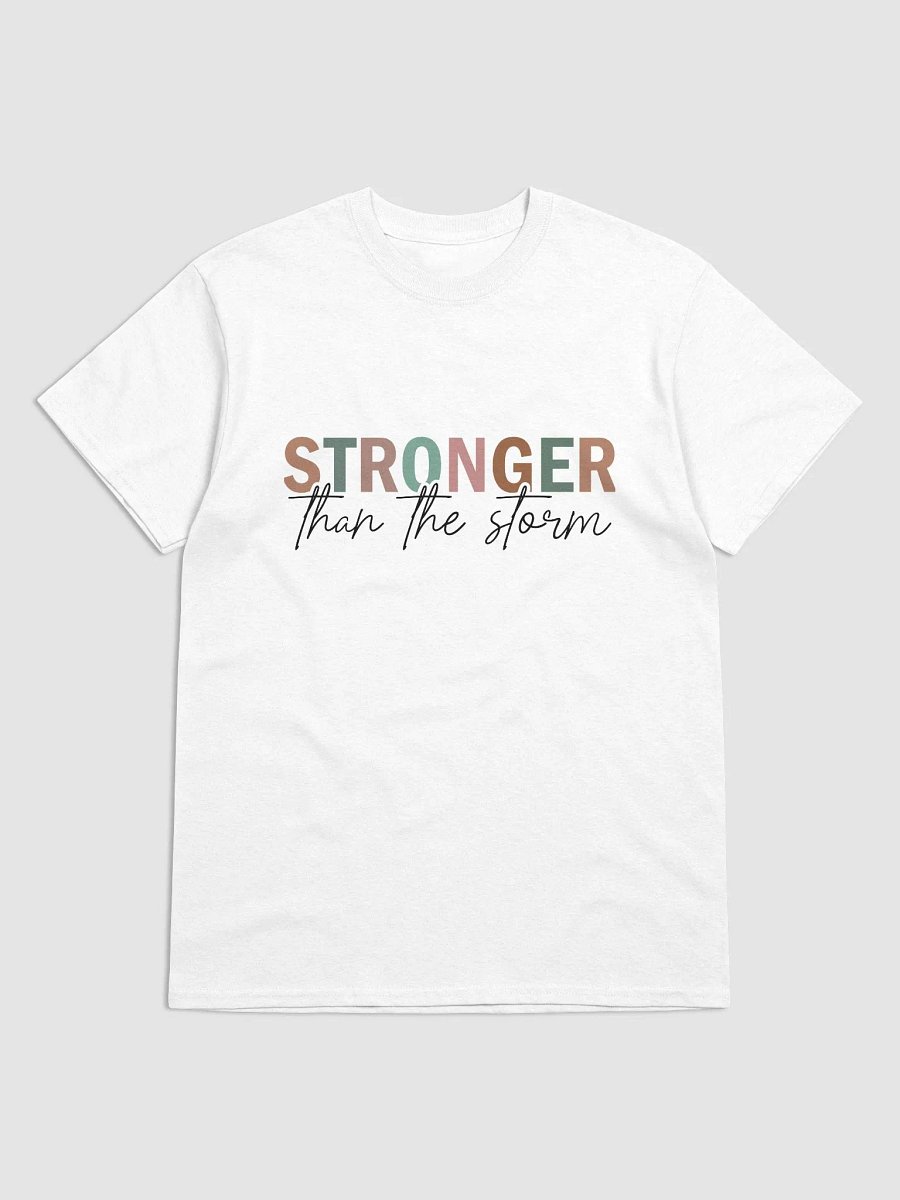 Vibrant Stronger than the storm T-Shirt product image (1)