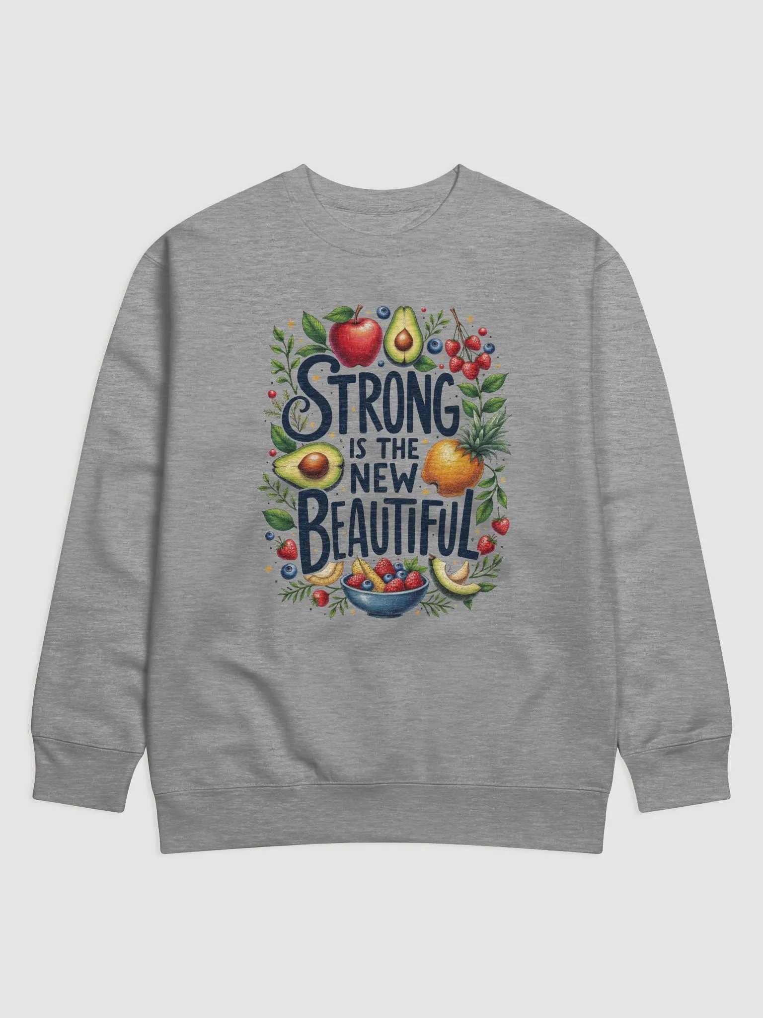 Strong is the New Beautiful Premium Sweatshirt product image (2)