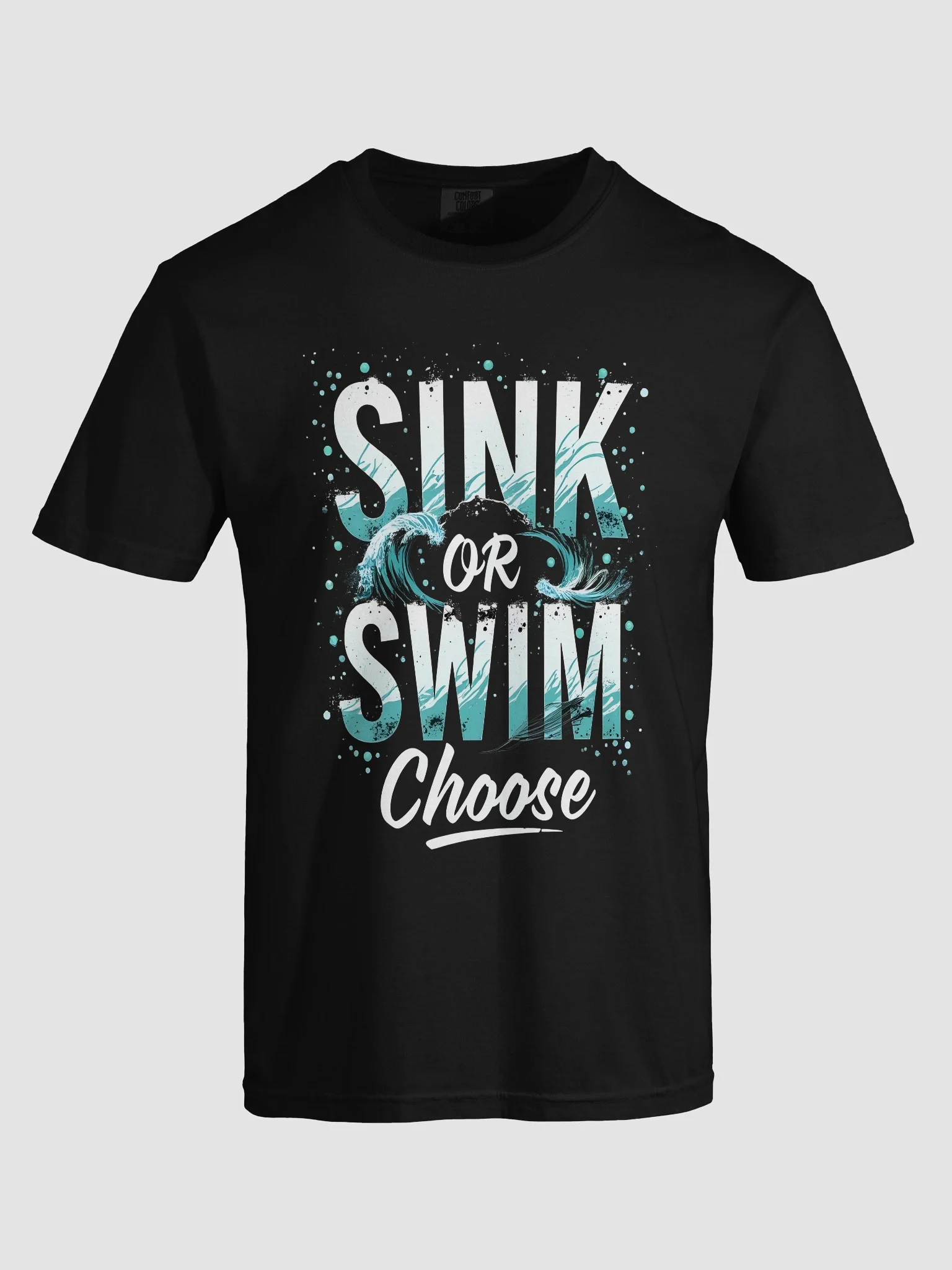 Sink or Swim, Choose — The Tom Cruise Inspired T-Shirt That Will Empower You to Take Control of Your Life product image (89)