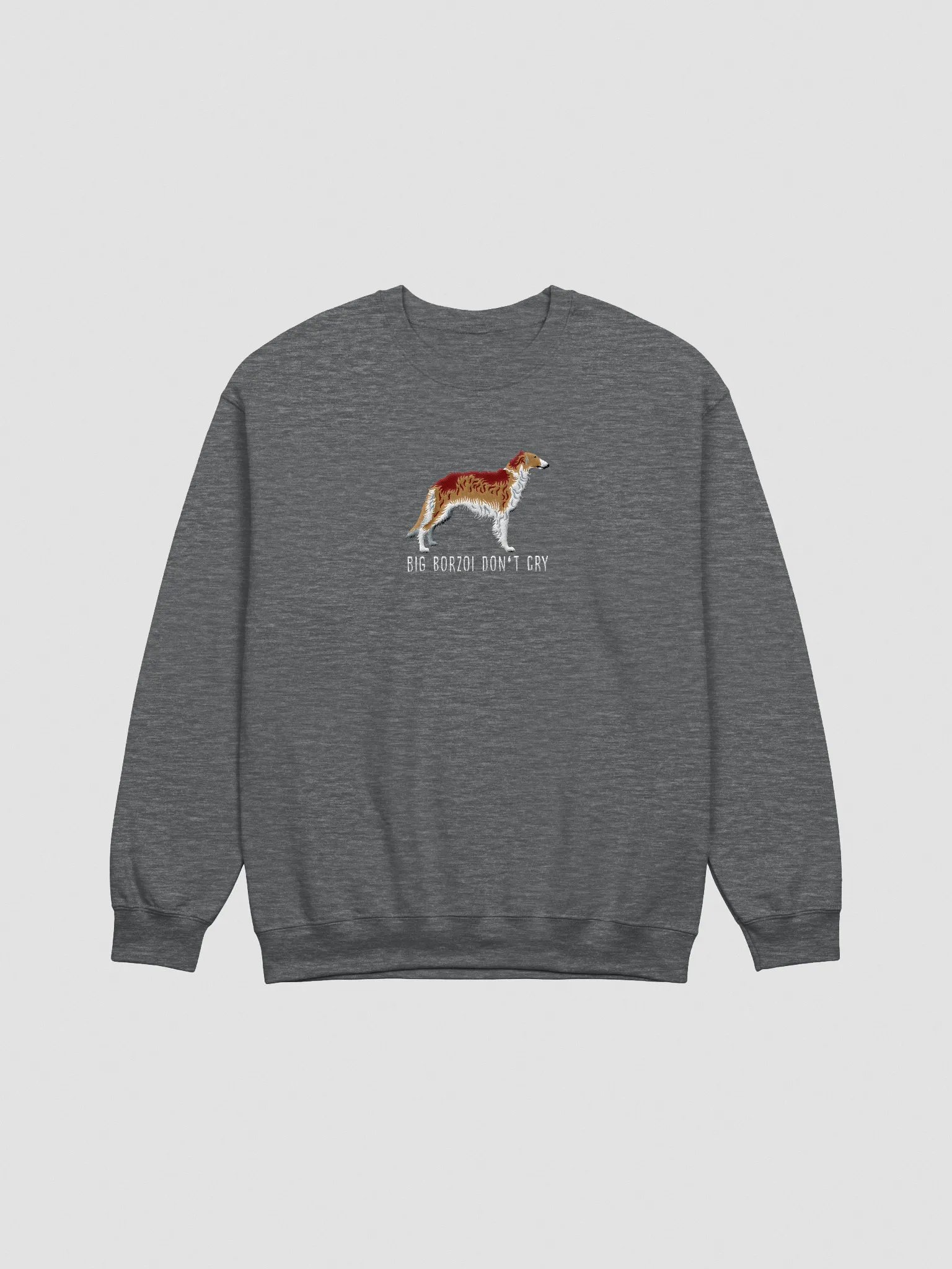 Big Borzoi Don't Cry Sweatshirt (Embroidered) of a Borzoi(Sable) product image (3)