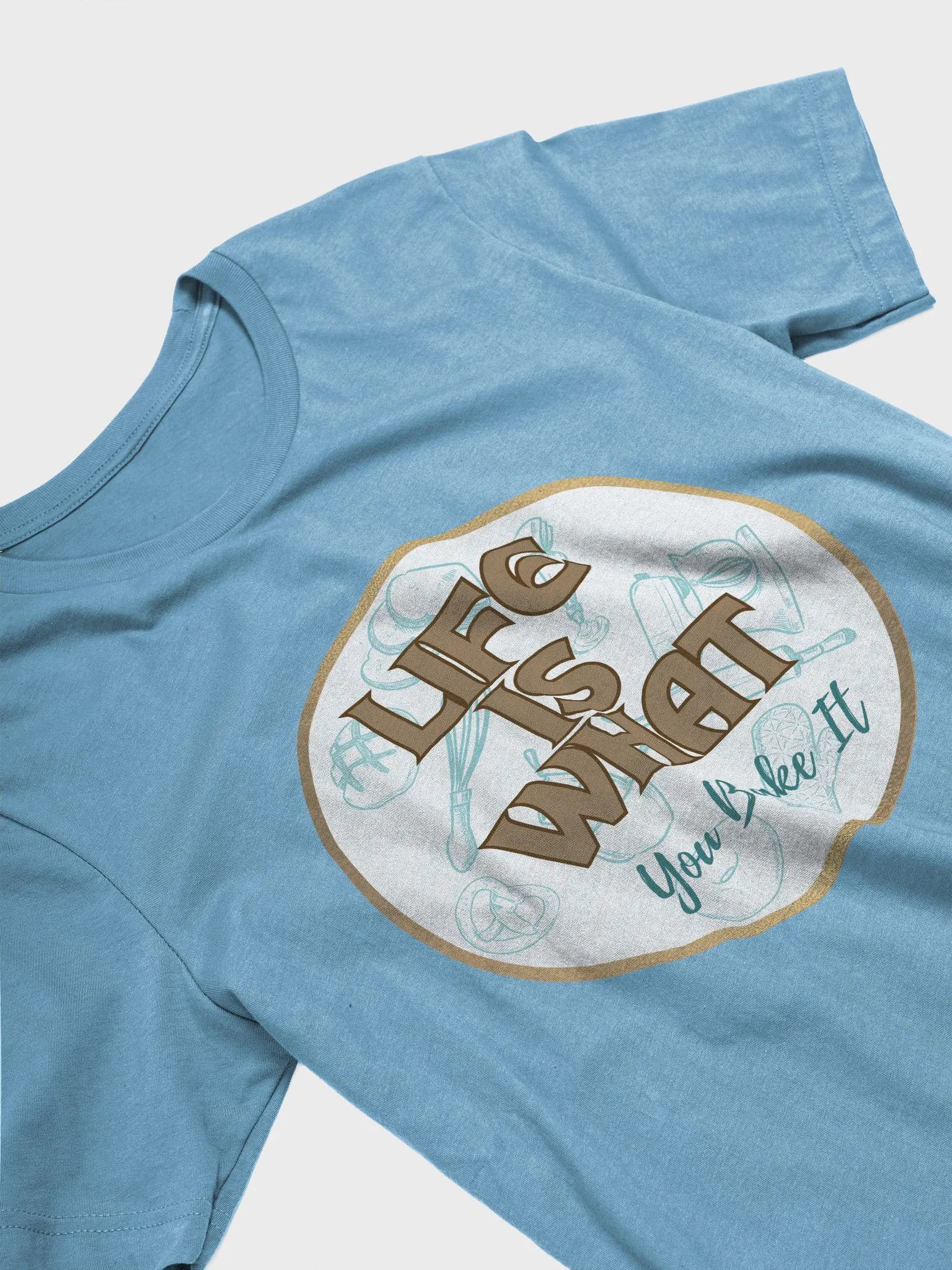 Life is What You Bake It Super Soft T-shirt product image (3)