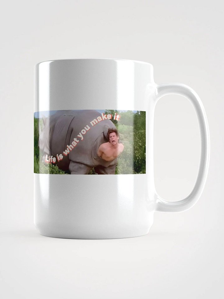 "Life Is What You Make It" Funny Jim Carrey - Mug For Everyday Use product image (2)