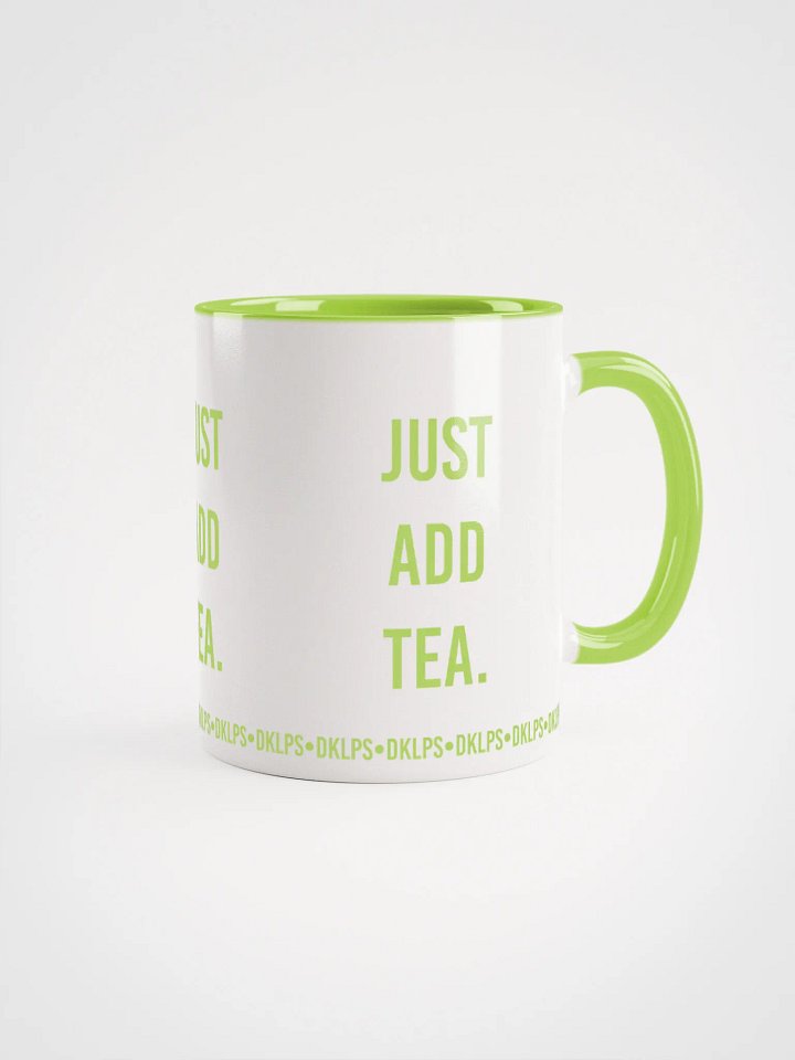 Just Add Tea Ceramic Mug product image (1)