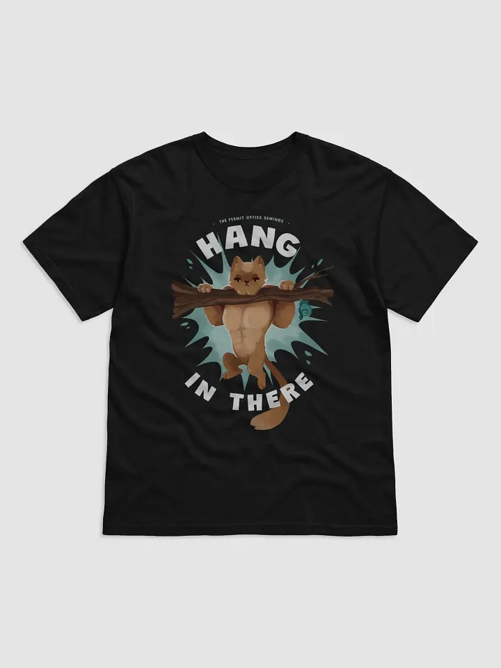 "Hang in there!" Permit Office Cat Tee product image (2)