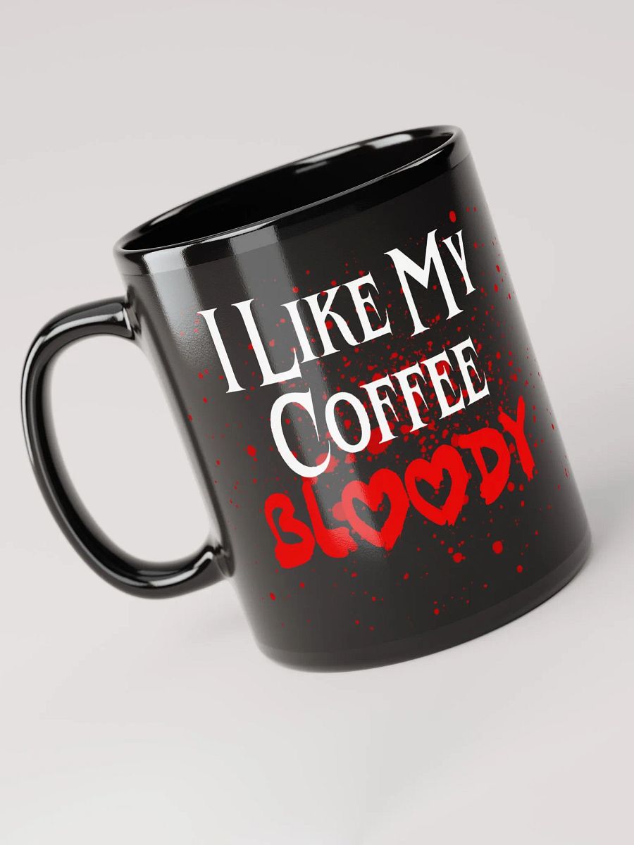 I Like My Coffee Bloody [Coffee Mug] product image (1)
