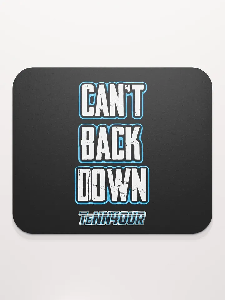 Can't Back Down - TeNN4OUR Mouse Pad product image (2)